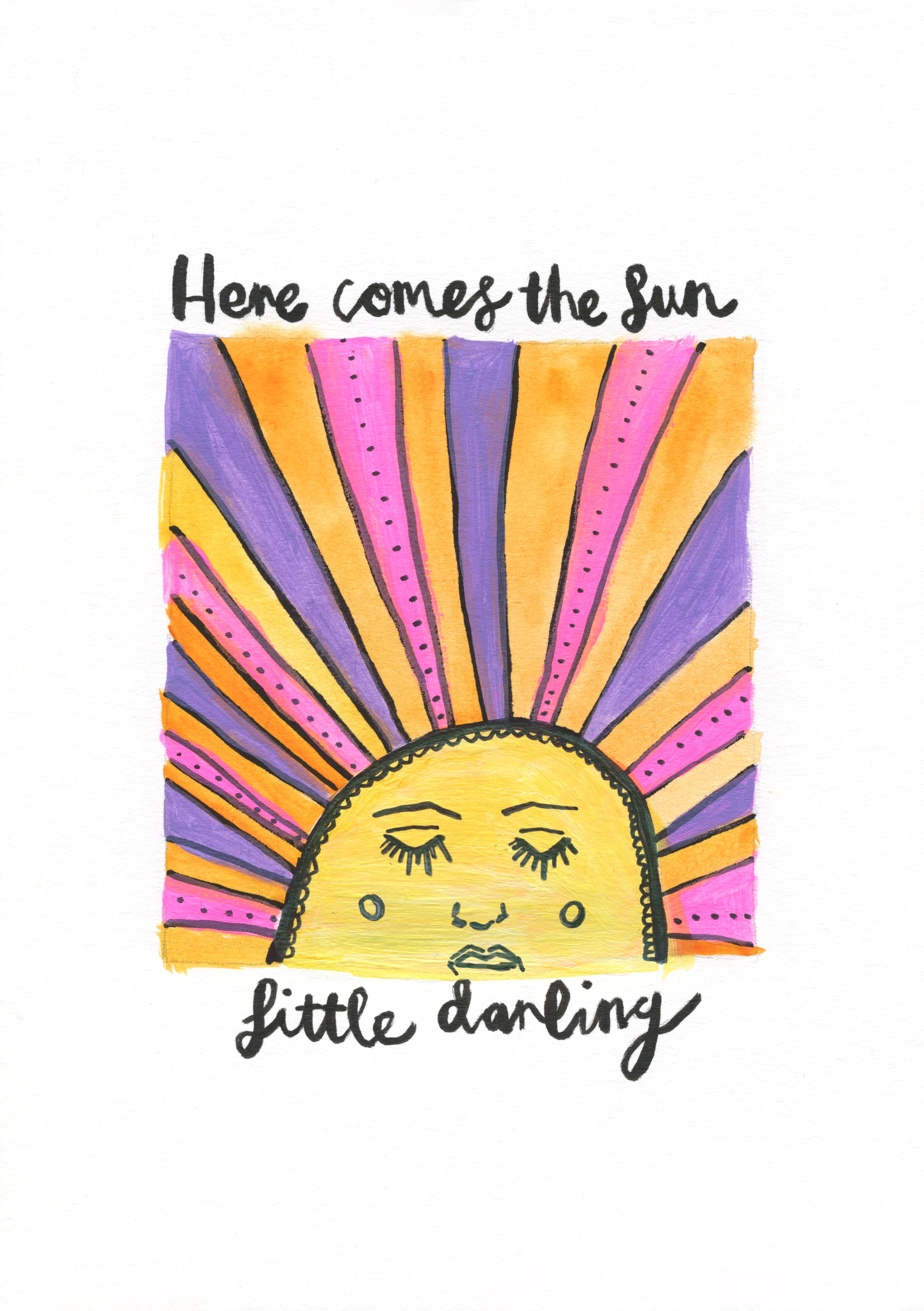 Here comes the sun print